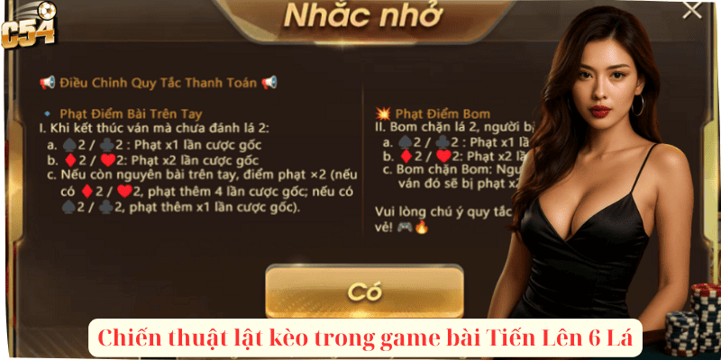 Chiến thuật lật kèo trong game bài Tiến Lên 6 Lá